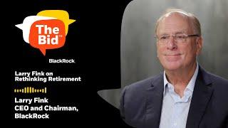 Larry Fink on Rethinking Retirement