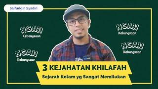 Sejarah Kelam Khilafah yang Ditutup-Tutupi oleh Pro-Khilafah