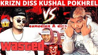 KUSHAL POKHAREL DISS? KRIZN NEW DISS TRACK To COMEDIAN REACTION *EPIC DISS BATTLE* DISAPPOINTED