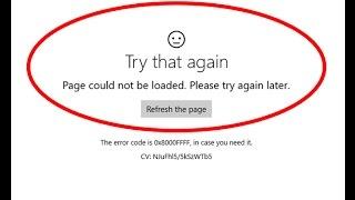 Fix Try that again-Page could not be loaded.Please try again later in windows store