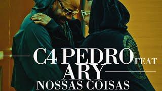 C4 Pedro feat. Ary - Nossas Coisas VideoClip Oficial