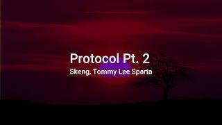 Skeng Tommy Lee Sparta - Protocol Pt. 2 Lyrics