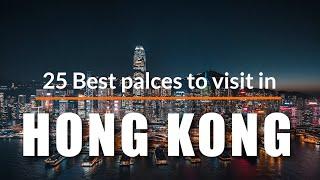 25 Best Places to Visit in Hong Kong 2020  Travel Video  Travel Guide  SKY Travel