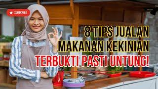 TIPS BISNIS KULINER KEKINIAN LARIS MANIS SETIAP HARI HABIS