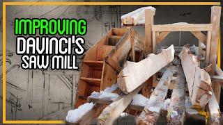 I IMPROVED DaVincis Saw Mill