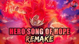 DBZ - HERO Song of Hope Battle of Gods  HQ Ost Remake V2