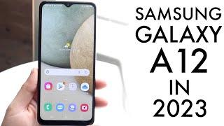 Samsung Galaxy A12 In 2023 Still Worth Buying? Review