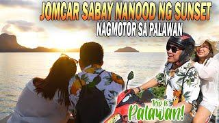 PART 45  JOMAR SASAGUTIN NA HABANG NANONOOD NG SUNSET? NAGMOTOR PA SA PALAWAN