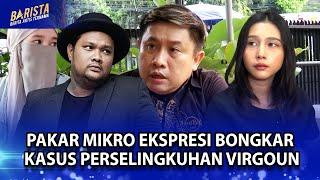 Ini Analisa Pakar Mikro Ekspresi Bongkar Perselingkuhan VIRGOUN TENRI ANISA Hanya Pansos? -Barista