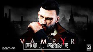 VAMPYR  - Full PS5 Gameplay Walkthrough  FULL GAME PS5 Longplay