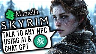 How To Talk To Any NPC In Skyrim Using ChatGPT AI And Mantella Mod