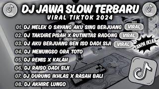 DJ MELEK O SAYANG  AKU SING BERJUANG SIGAR  DJ JAWA FULL ALBUM VIRAL TIKTOK 2024