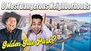 8 MOST DANGEROUS Neighborhoods in San Francisco AFTER DARK