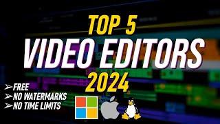 Top 5 Best FREE VIDEO EDITING Software 2024 NO WATERMARKSNO TIME LIMITS