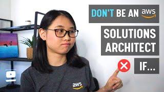 Why you shouldn’t be an AWS Solutions Architect