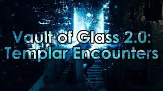 Destiny 2 All Templar Encounters - Vault of Glass 2.0 Raid Guide