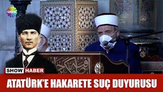 Atatürke hakarete suç duyurusu