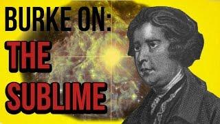 Burke on The Sublime