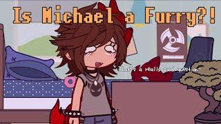 Is Michael a furry?  Fnaf  Gachafnaf  Joke Video