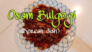 How to cook Osam Bulgogi #korean dish