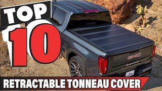 Best Retractable Tonneau Cover In 2024 - Top 10 Retractable Tonneau Covers Review