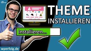 Wie Du ein WordPress Theme installieren kannst - WordPress Tutorial