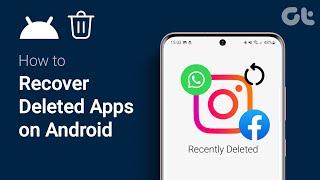 How to Recover Deleted Apps on Android  Manage Deleted Apps on Your Android Phone