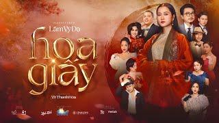 HOA GIẤY - LÂM VỸ DẠ ft. HỨA MINH ĐẠT  OFFICIAL MUSIC VIDEO