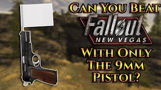 Can You Beat Fallout New Vegas With Only The 9mm Pistol?