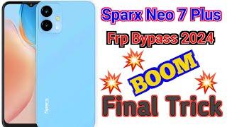 Sparx Neo 7  7 Plus Frp bypass 2024  Sparx Neo 7 plus frp bypass