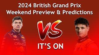 My Weekend Preview and Predictions for the 2024 F1 British Grand Prix