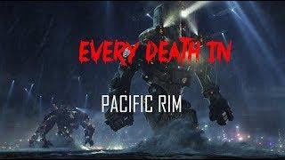 EVERY DEATH IN #120 Pacific Rim 2013