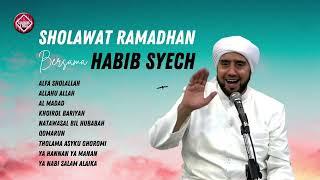 Kumpulan Sholawat Habib Syech Spesial Ramadhan Nuzulul Quran Lailatul Qadar 2022