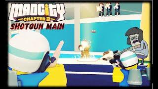 Shotgun main.mp4 -Mad City Chapter 2 PvP- ROBLOX