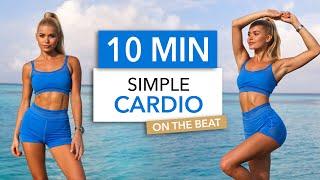 10 MIN SIMPLE CARDIO - On The Beat I not embarrassing suitable for public places easy to follow