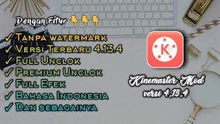 Kinemaster Mod versi 4.13.4  update 2020