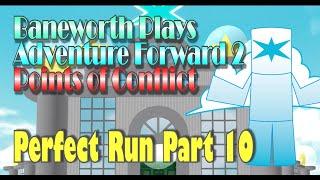 Adventure Forward Points of Conflict Perfect Run Episode 10 Shattered Shardscape