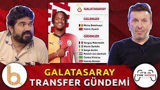 Galatasaray Hangi Mevkilere Transfer Yapacak?  Evren Turhan Tek Tek Açıklıyor