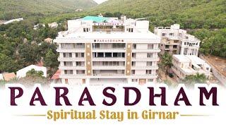 Parasdham - A Spiritual Stay in Girnar