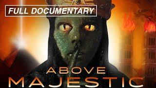 Above Majestic Full Movie The Secret Space Program and more...