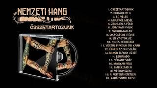 Nemzeti Hang - Összetartozunk   Teljes album 