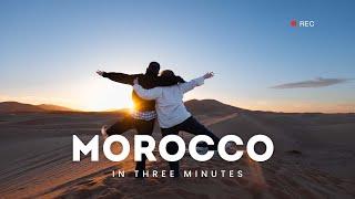 Morocco in 3 Minutes A Travel Vlog  4K