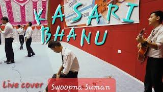 Kasari Bhanu #newnepalisong @SwoopnaSumanofficial