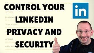 LinkedIn Privacy and Security Settings Tutorial