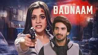 BADNAAM - दास्ताँ मोहब्बत और जंग की  Latest Hindi Movie  Mohit Sehgal Priyal Gore George Banks