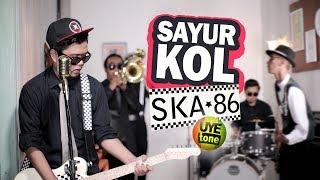 SAYUR KOL - SKA 86 Reggae SKA Version