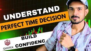 Understand The Right Time Decisions Of Execution In Binary Trading