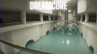 WE ESCAPED THE POOLROOMS - Dreamcore