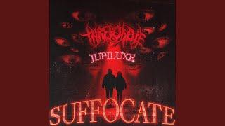 Suffocate