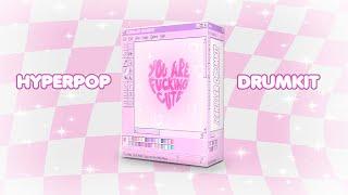 FREE HYPERPOP DRUMKIT  GLITCHCORE  FREE DRUMKIT